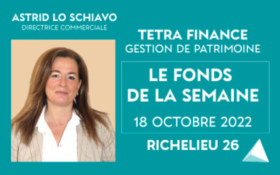 Fonds de la semaine #12 | 18 Octobre 2022