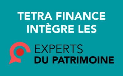 Tetra Finance intègre les « Experts du Patrimoine »