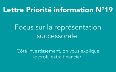 LETTRE PRIORITÉ INFORMATION N°19 : Focus sur la représentation successorale.